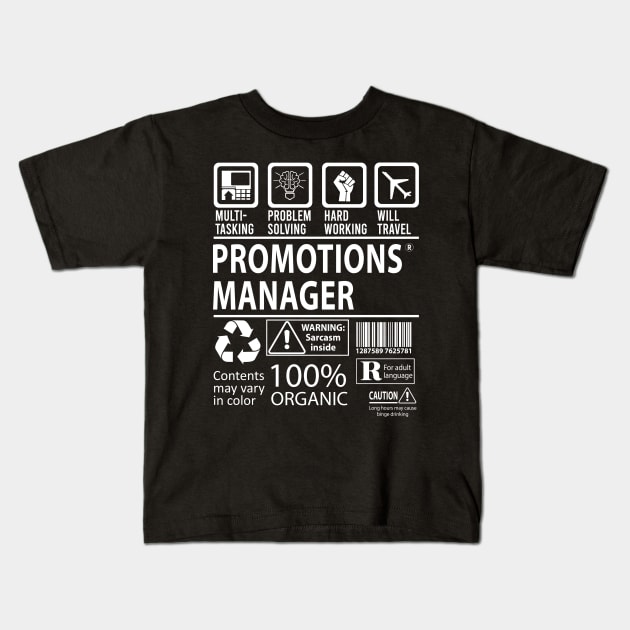 Promotions Manager T Shirt - MultiTasking Certified Job Gift Item Tee Kids T-Shirt by Aquastal